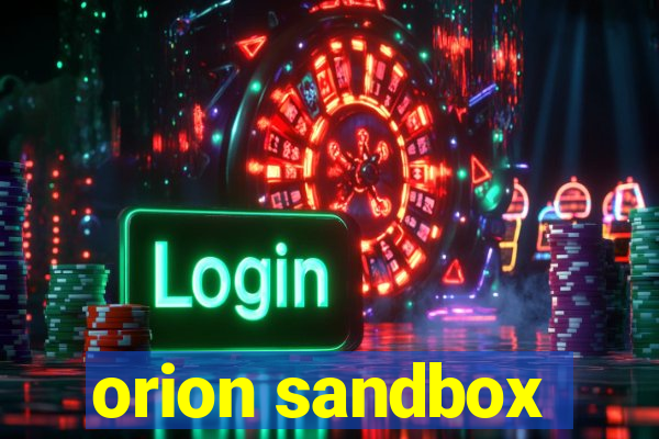 orion sandbox